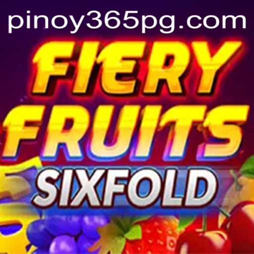 FieryFruitsSixFold: The Thrilling New Addition with a Pinoy365 Twist