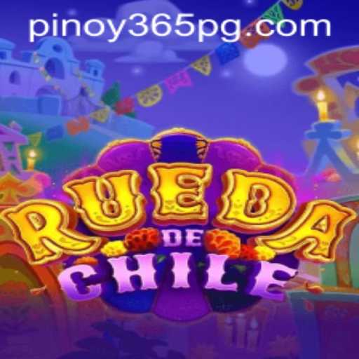 RuedaDeChile: A Unique Fusion of Chilean Tradition and Pinoy365